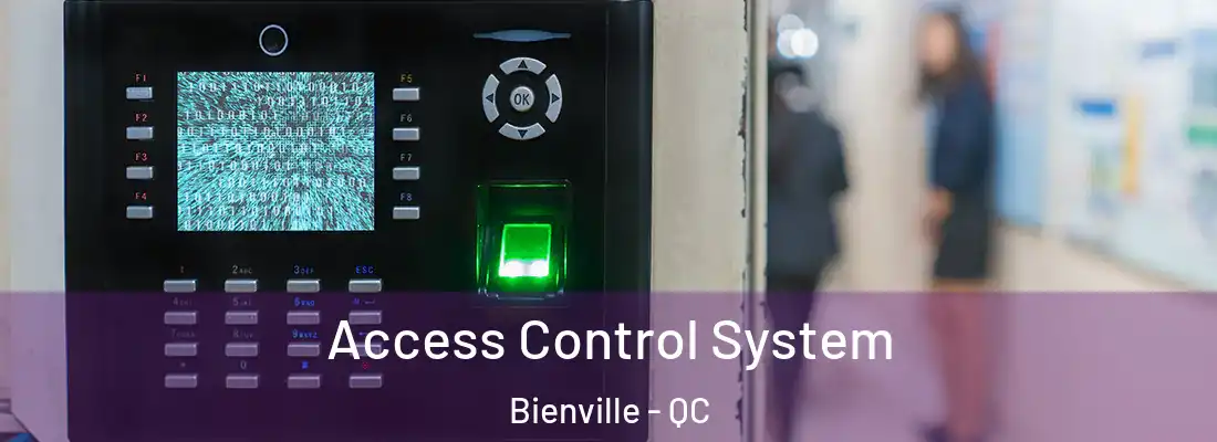  Access Control System Bienville - QC