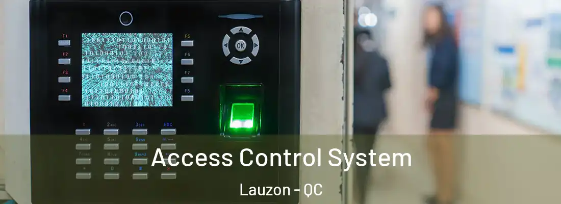  Access Control System Lauzon - QC