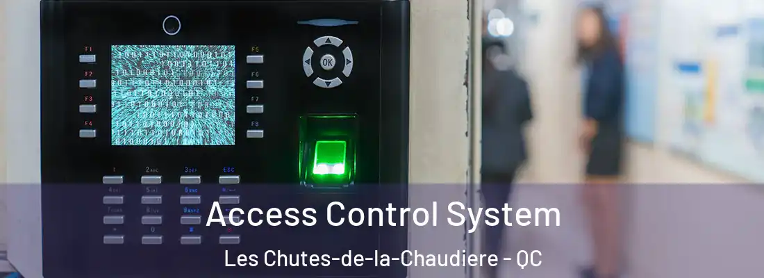  Access Control System Les Chutes-de-la-Chaudiere - QC
