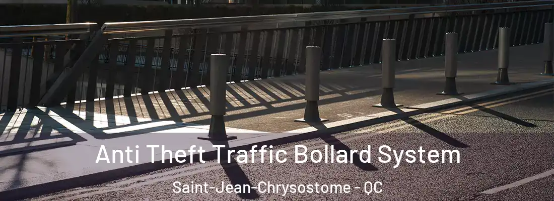 Anti Theft Traffic Bollard System Saint-Jean-Chrysostome - QC