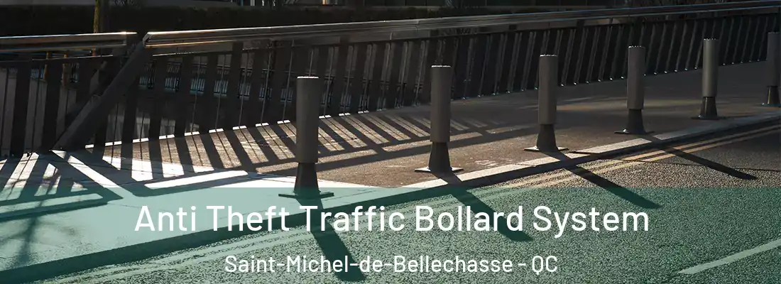  Anti Theft Traffic Bollard System Saint-Michel-de-Bellechasse - QC