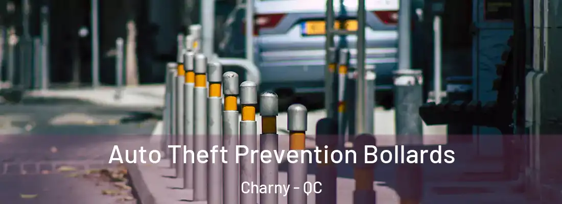  Auto Theft Prevention Bollards Charny - QC