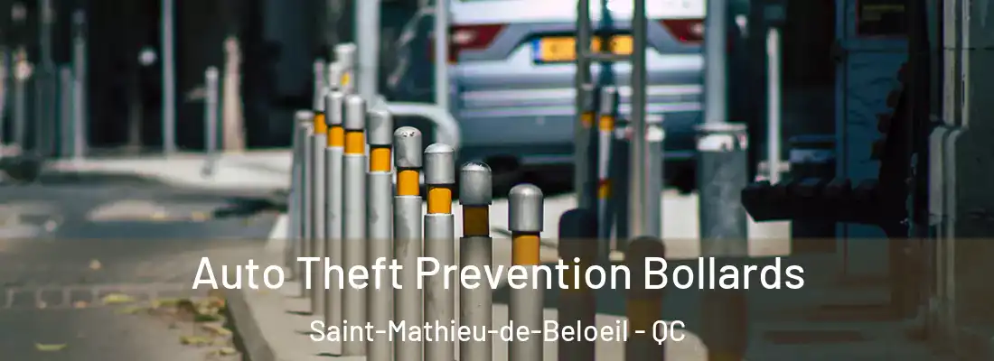 Auto Theft Prevention Bollards Saint-Mathieu-de-Beloeil - QC