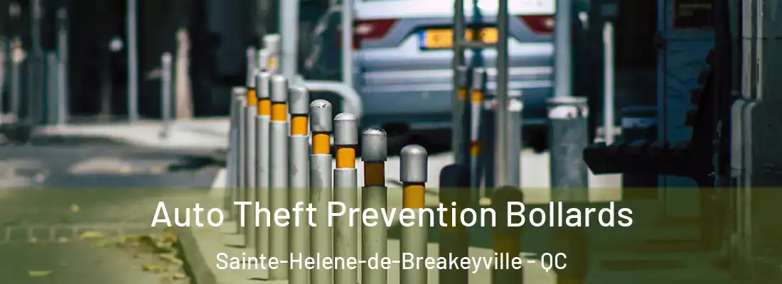 Auto Theft Prevention Bollards Sainte-Helene-de-Breakeyville - QC