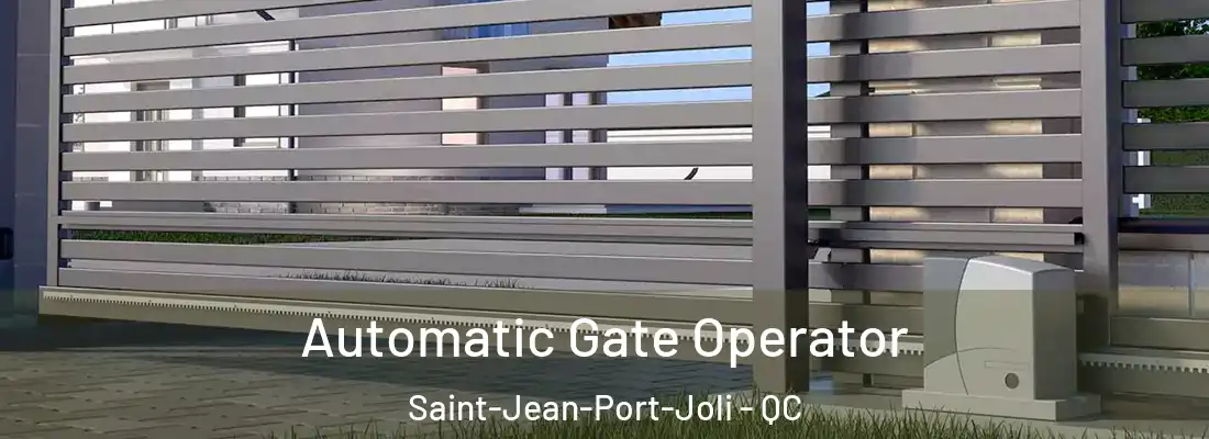 Automatic Gate Operator Saint-Jean-Port-Joli - QC