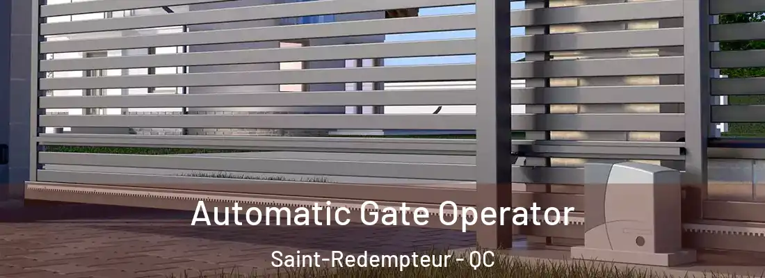  Automatic Gate Operator Saint-Redempteur - QC