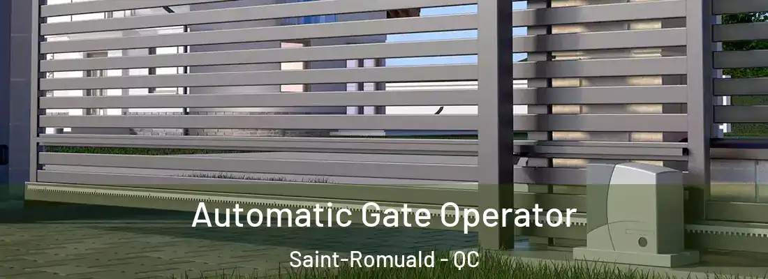 Automatic Gate Operator Saint-Romuald - QC