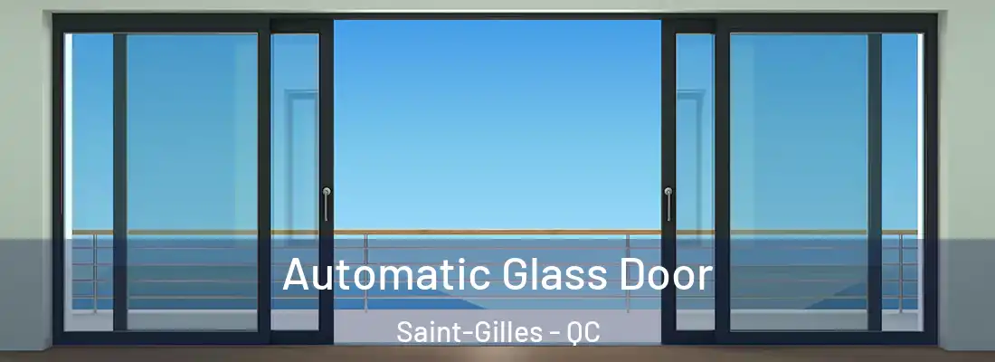  Automatic Glass Door Saint-Gilles - QC