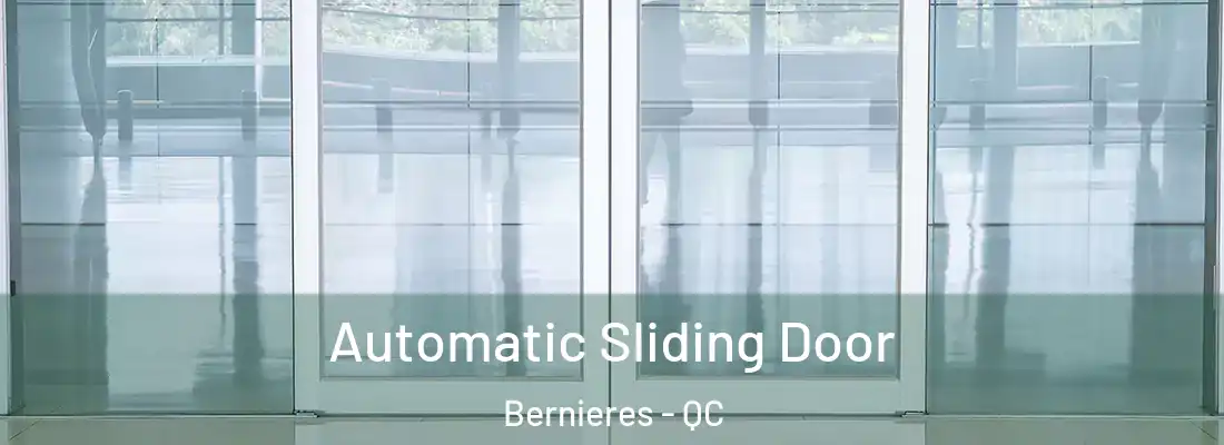 Automatic Sliding Door Bernieres - QC