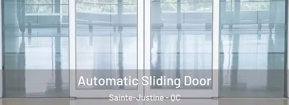  Automatic Sliding Door Sainte-Justine - QC