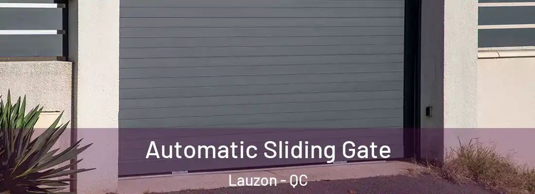  Automatic Sliding Gate Lauzon - QC