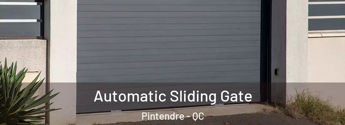  Automatic Sliding Gate Pintendre - QC