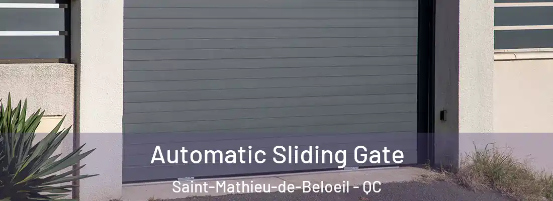 Automatic Sliding Gate Saint-Mathieu-de-Beloeil - QC