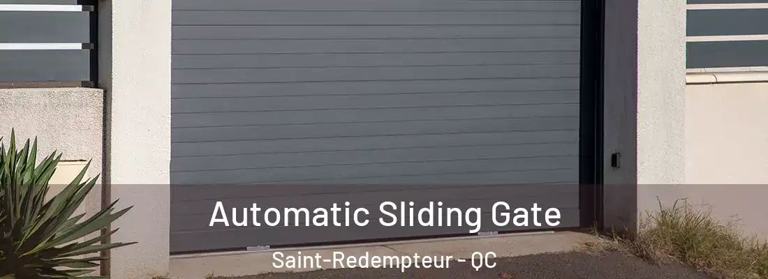  Automatic Sliding Gate Saint-Redempteur - QC