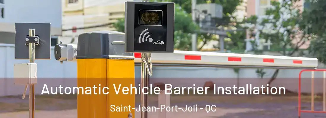  Automatic Vehicle Barrier Installation Saint-Jean-Port-Joli - QC