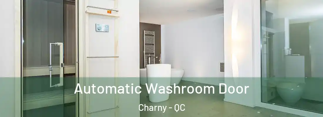  Automatic Washroom Door Charny - QC