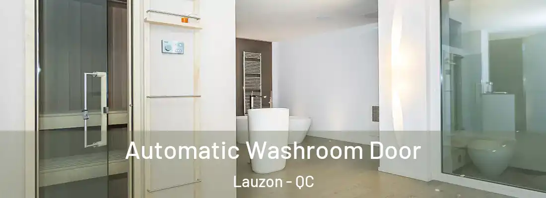  Automatic Washroom Door Lauzon - QC