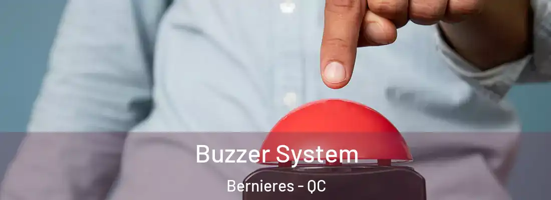  Buzzer System Bernieres - QC