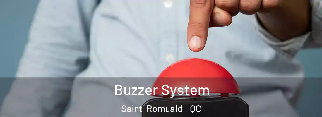  Buzzer System Saint-Romuald - QC
