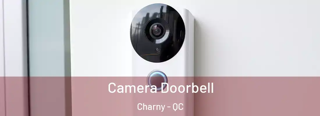  Camera Doorbell Charny - QC