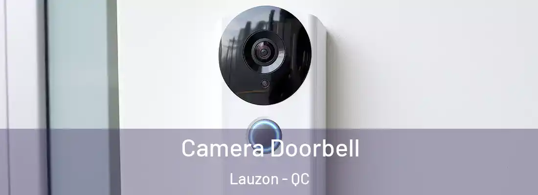Camera Doorbell Lauzon - QC