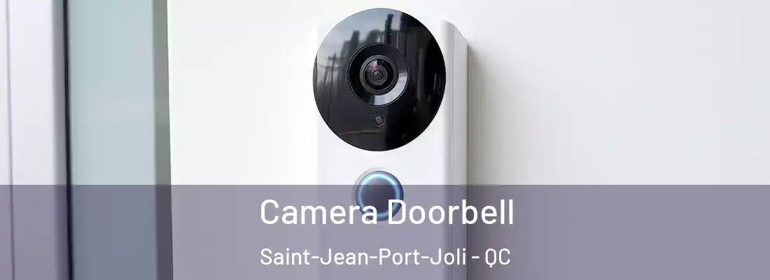  Camera Doorbell Saint-Jean-Port-Joli - QC