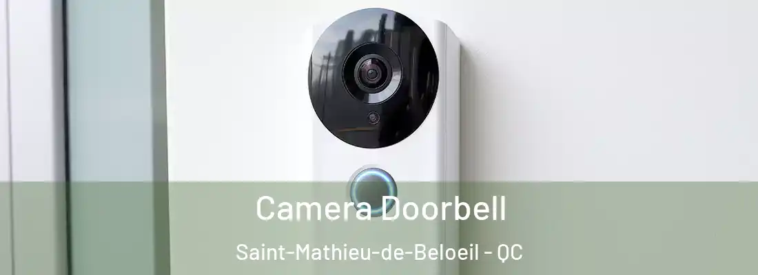 Camera Doorbell Saint-Mathieu-de-Beloeil - QC