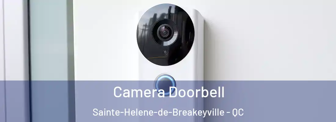 Camera Doorbell Sainte-Helene-de-Breakeyville - QC