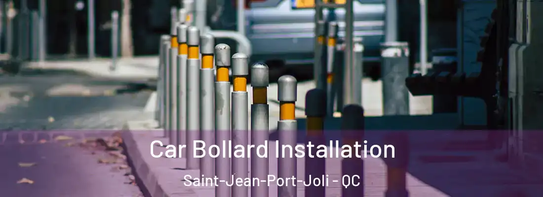 Car Bollard Installation Saint-Jean-Port-Joli - QC