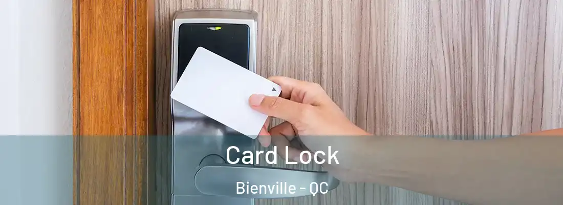  Card Lock Bienville - QC