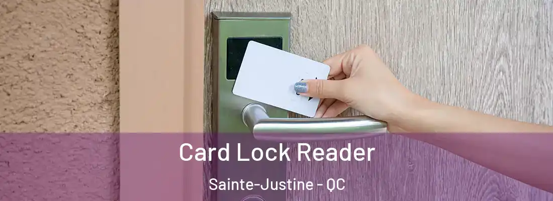  Card Lock Reader Sainte-Justine - QC