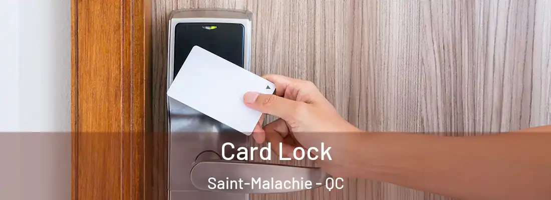 Card Lock Saint-Malachie - QC