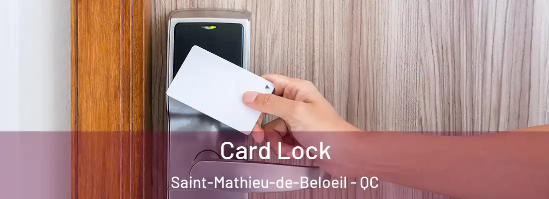Card Lock Saint-Mathieu-de-Beloeil - QC