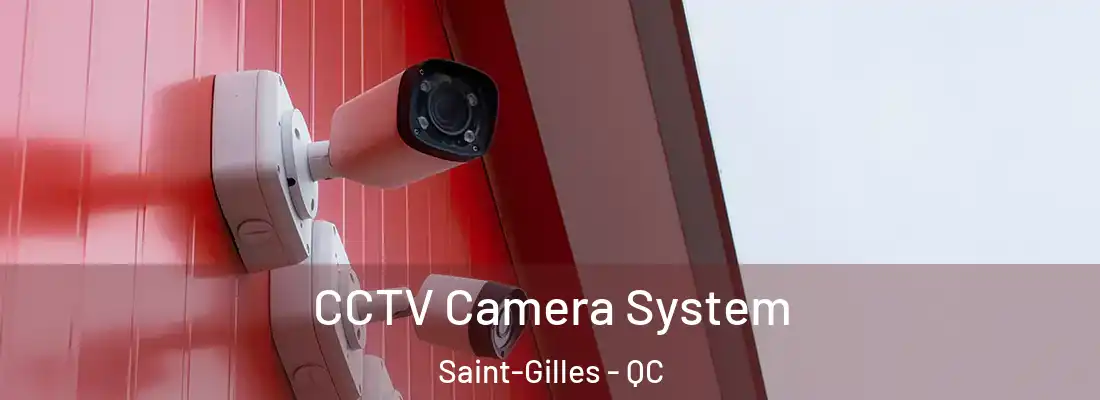  CCTV Camera System Saint-Gilles - QC