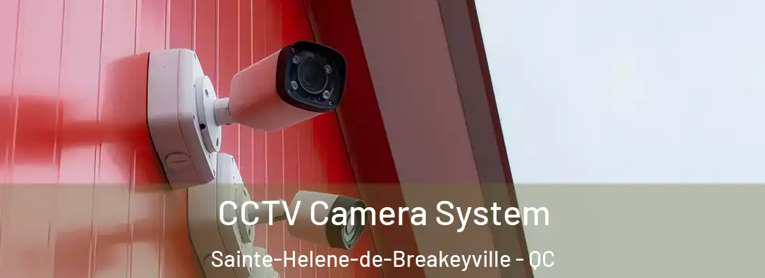  CCTV Camera System Sainte-Helene-de-Breakeyville - QC