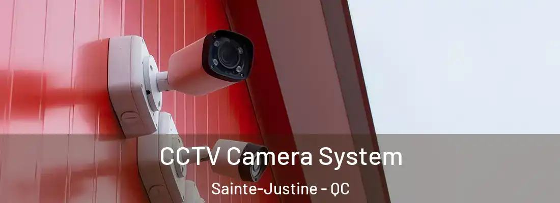  CCTV Camera System Sainte-Justine - QC