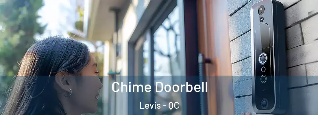  Chime Doorbell Levis - QC