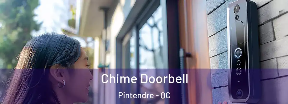 Chime Doorbell Pintendre - QC