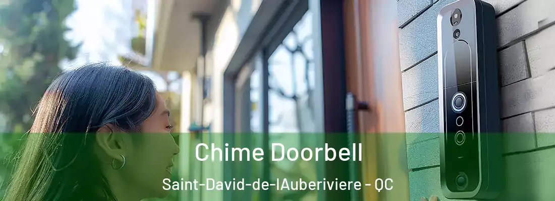  Chime Doorbell Saint-David-de-lAuberiviere - QC