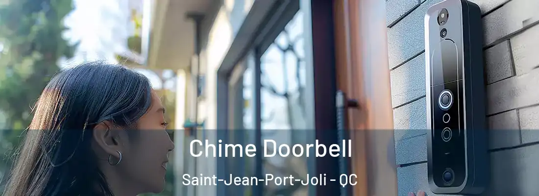 Chime Doorbell Saint-Jean-Port-Joli - QC