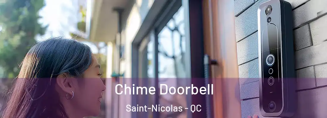  Chime Doorbell Saint-Nicolas - QC