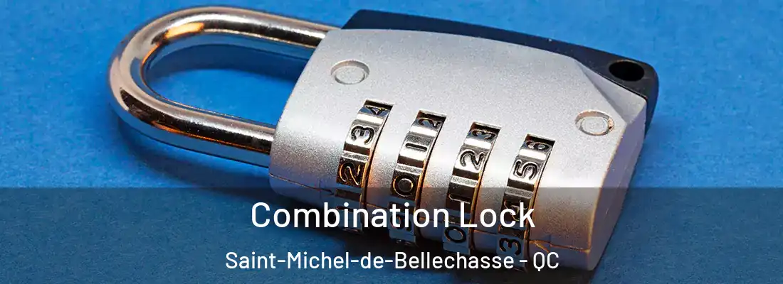  Combination Lock Saint-Michel-de-Bellechasse - QC