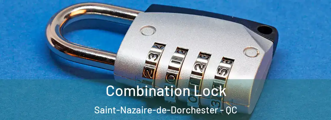  Combination Lock Saint-Nazaire-de-Dorchester - QC