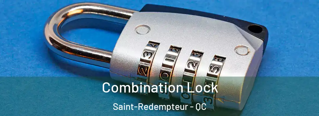  Combination Lock Saint-Redempteur - QC