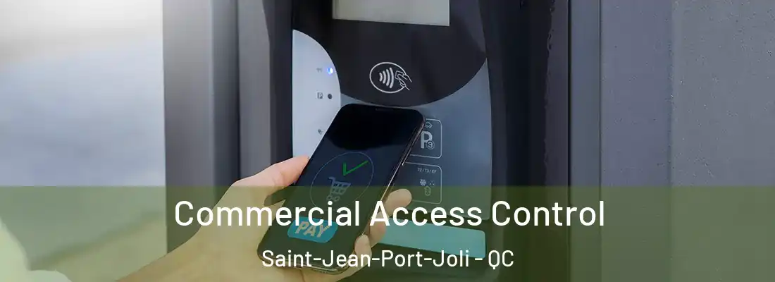  Commercial Access Control Saint-Jean-Port-Joli - QC