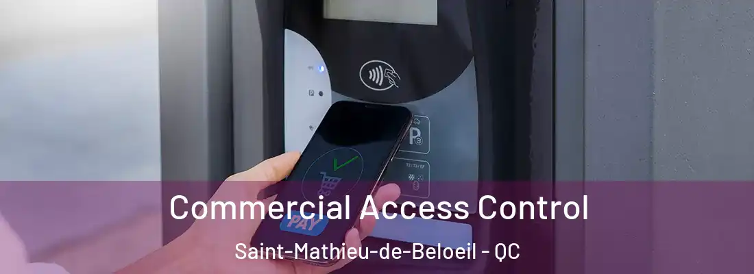 Commercial Access Control Saint-Mathieu-de-Beloeil - QC
