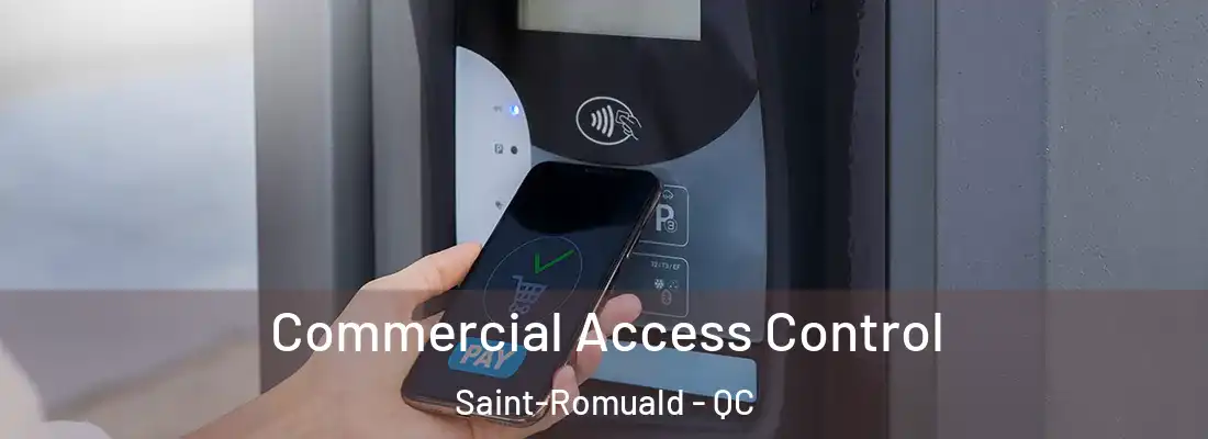 Commercial Access Control Saint-Romuald - QC