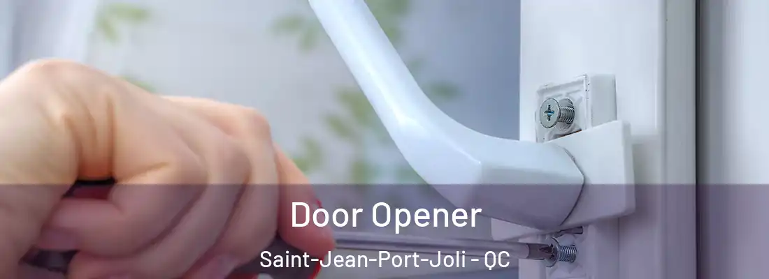  Door Opener Saint-Jean-Port-Joli - QC