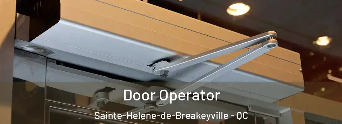  Door Operator Sainte-Helene-de-Breakeyville - QC