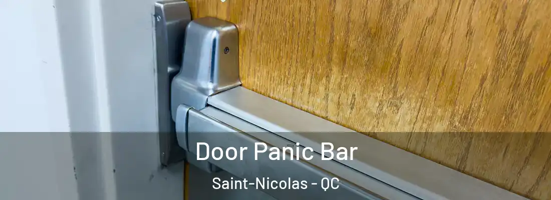  Door Panic Bar Saint-Nicolas - QC